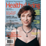 Healthy Living Magazine Feature - "Taking Charge of Your Health with Beljanski"
